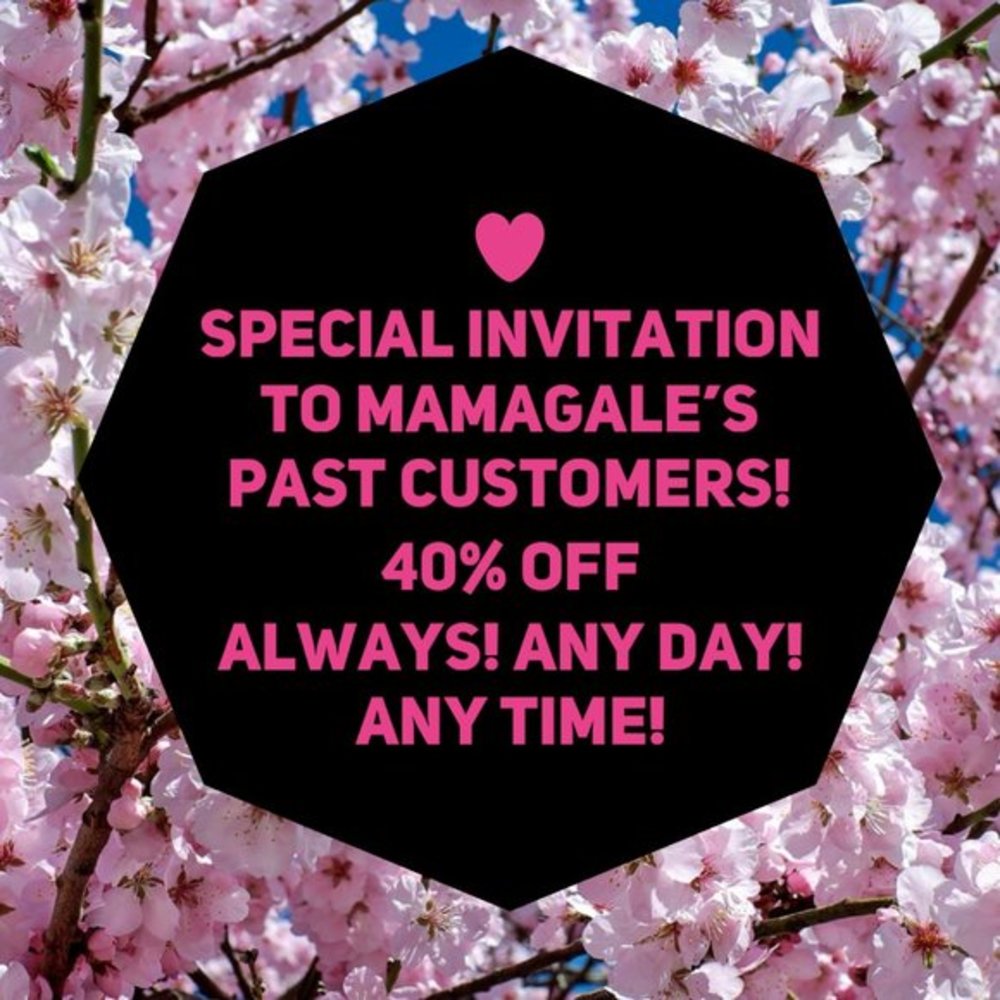 Special Invitation to Mamagale's Loyal 40 Club!